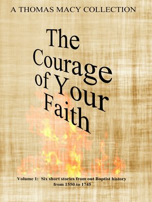 cover image of The Courage of Your Faith, Volume 1